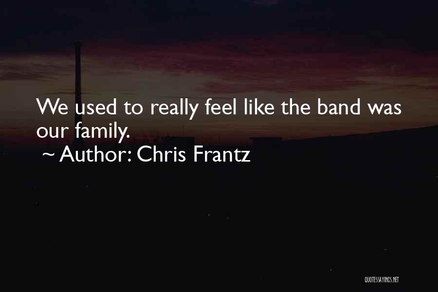 Chris Frantz Quotes 1297206