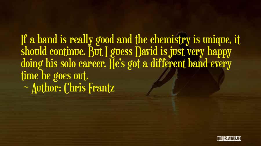 Chris Frantz Quotes 1882997