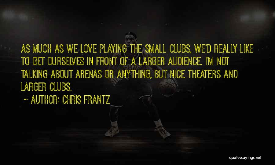 Chris Frantz Quotes 248785