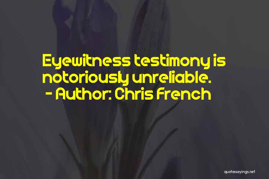 Chris French Quotes 1987304