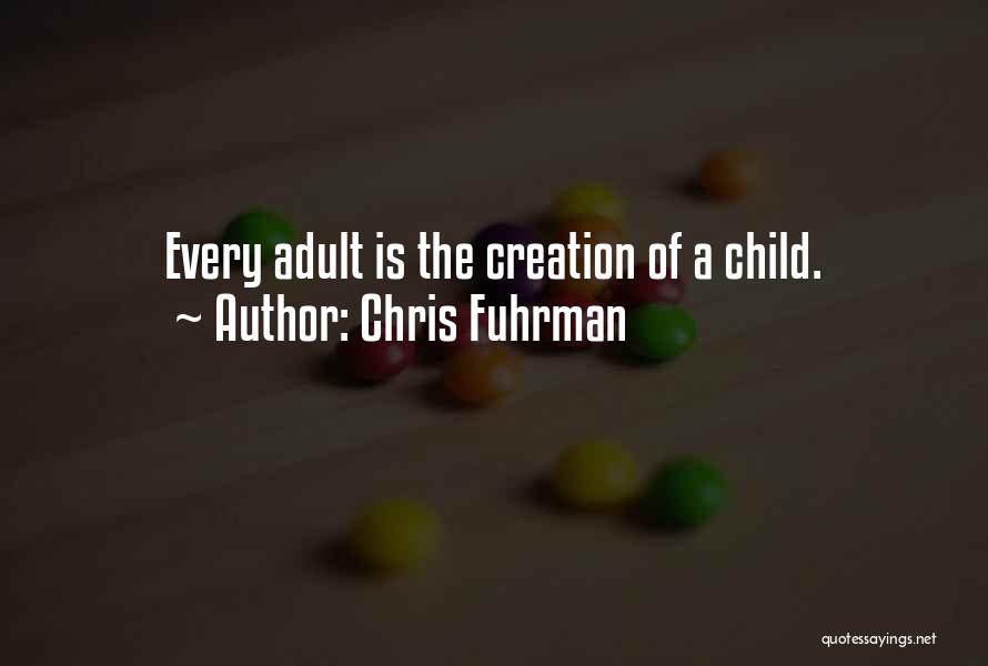 Chris Fuhrman Quotes 2011737