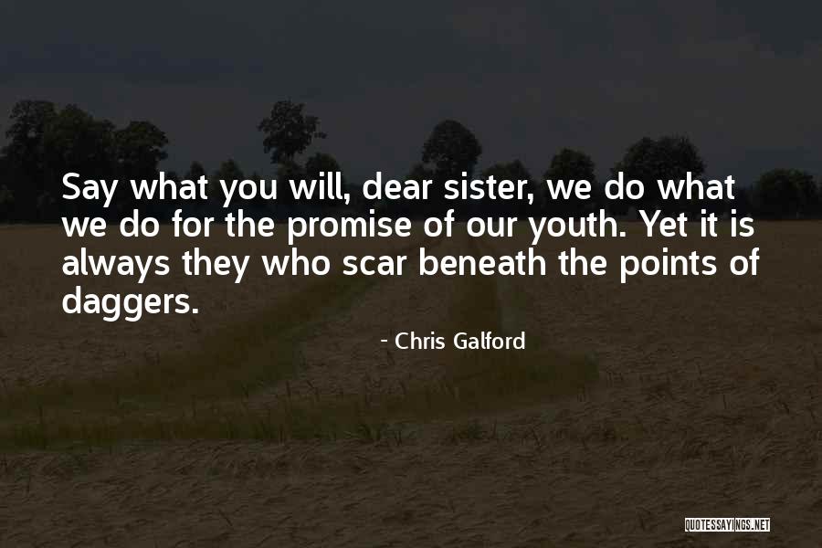 Chris Galford Quotes 372813