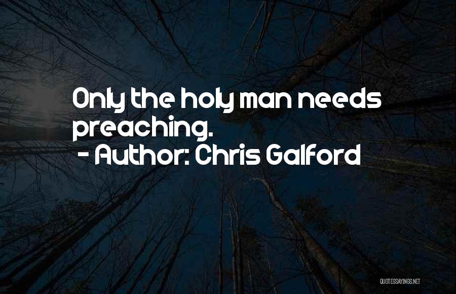 Chris Galford Quotes 923605