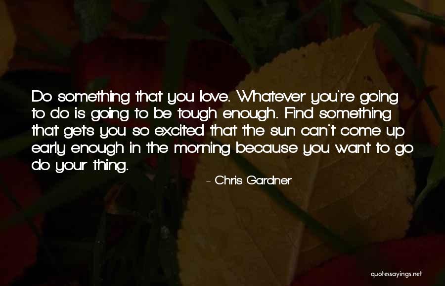 Chris Gardner Quotes 1080908