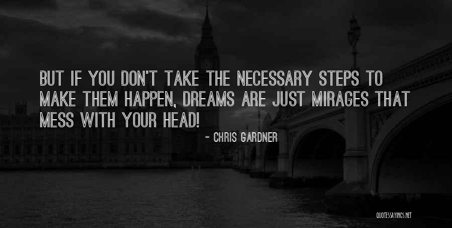 Chris Gardner Quotes 2167520