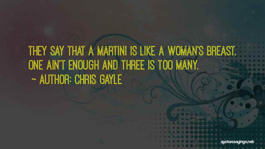 Chris Gayle Quotes 1097574