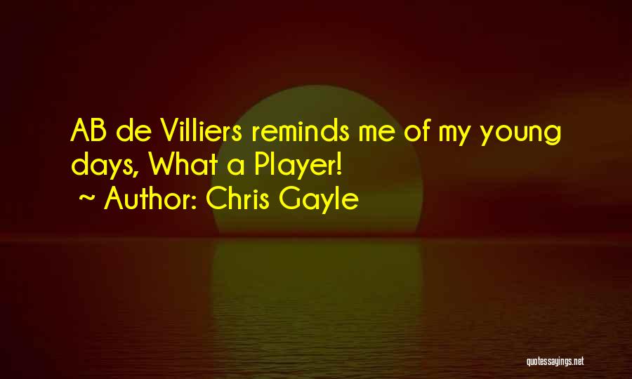 Chris Gayle Quotes 1471296