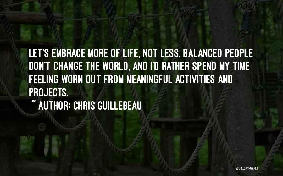 Chris Guillebeau Quotes 1658920