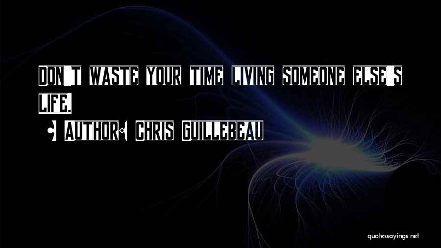 Chris Guillebeau Quotes 925488