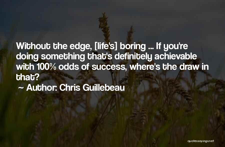 Chris Guillebeau Quotes 991260