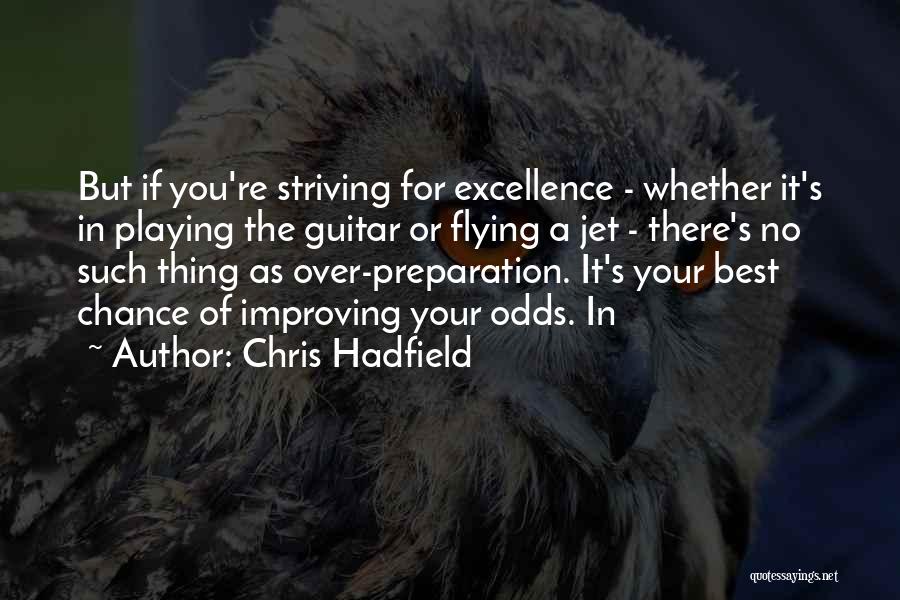 Chris Hadfield Quotes 1007997