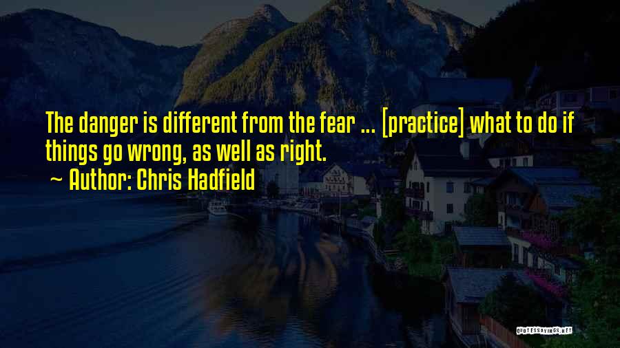 Chris Hadfield Quotes 1021060