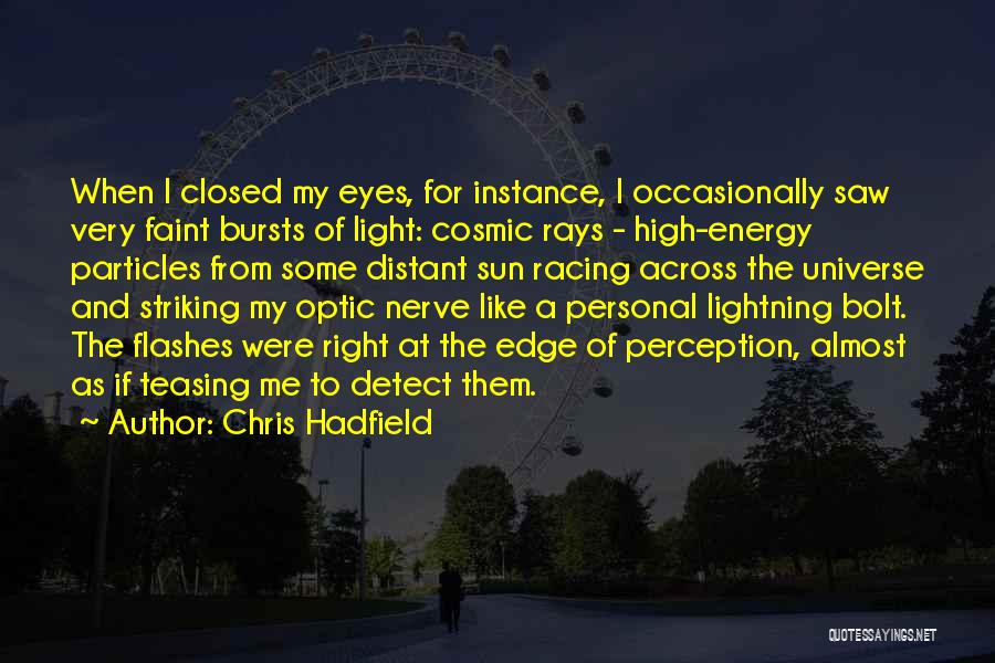 Chris Hadfield Quotes 1170780