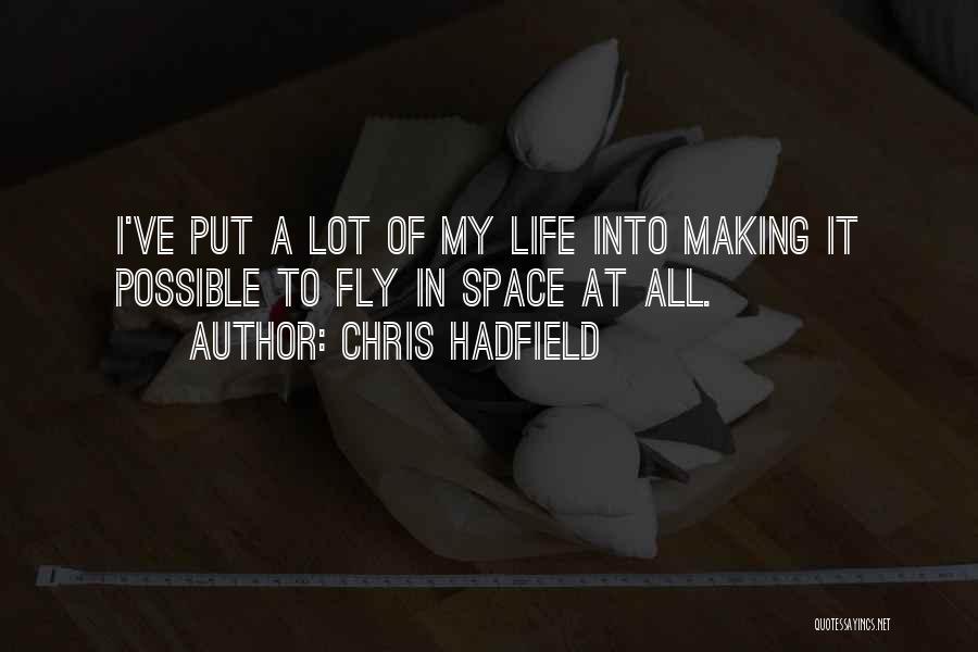 Chris Hadfield Quotes 1878809