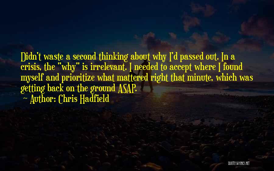 Chris Hadfield Quotes 1915986