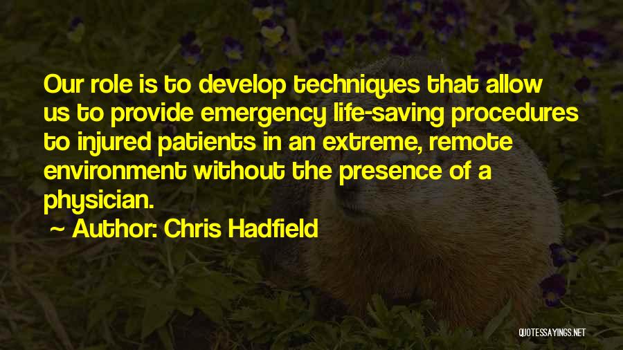 Chris Hadfield Quotes 1985654