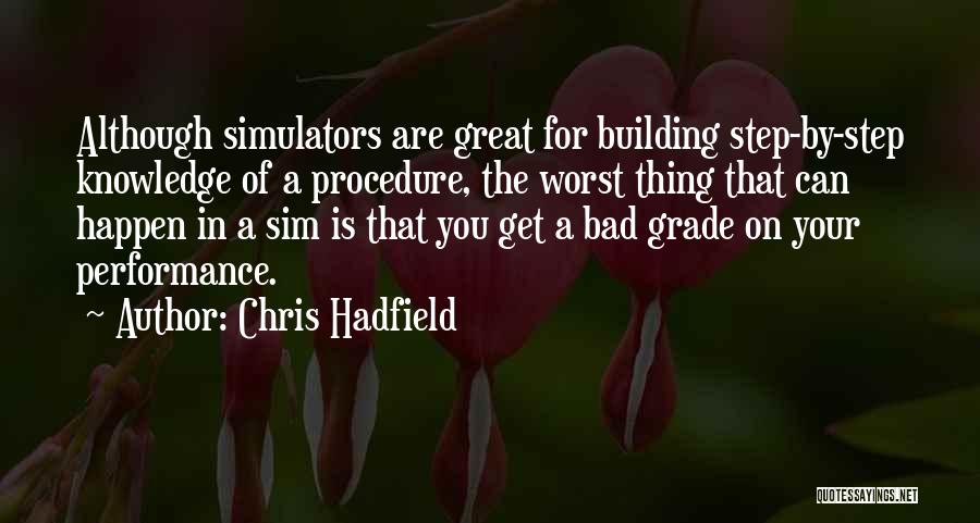 Chris Hadfield Quotes 2053217