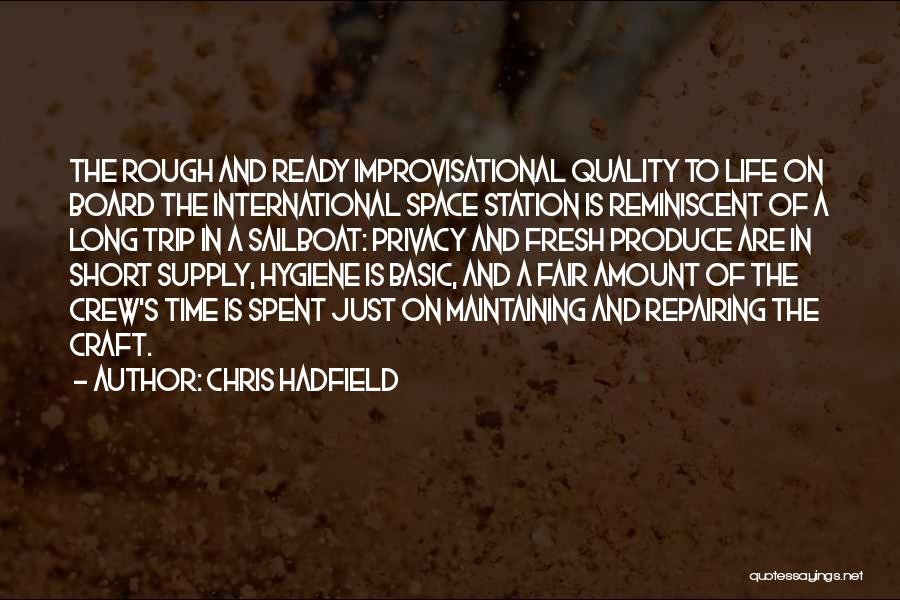 Chris Hadfield Quotes 2068333