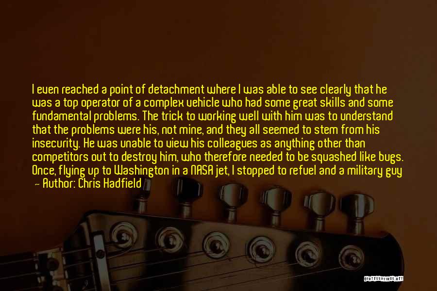 Chris Hadfield Quotes 2244766