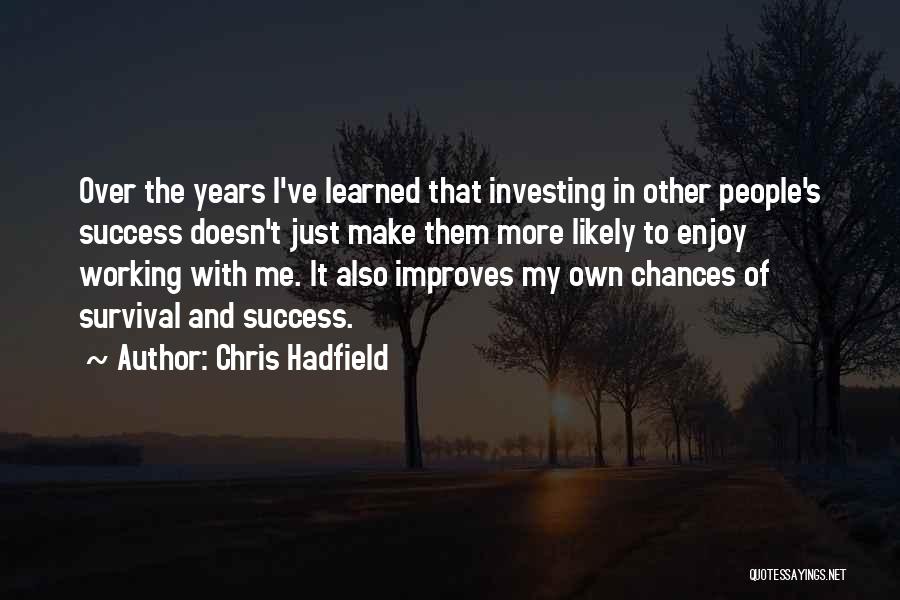 Chris Hadfield Quotes 392821