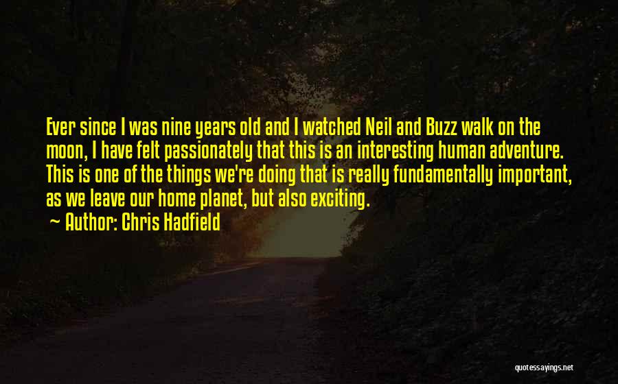 Chris Hadfield Quotes 832528