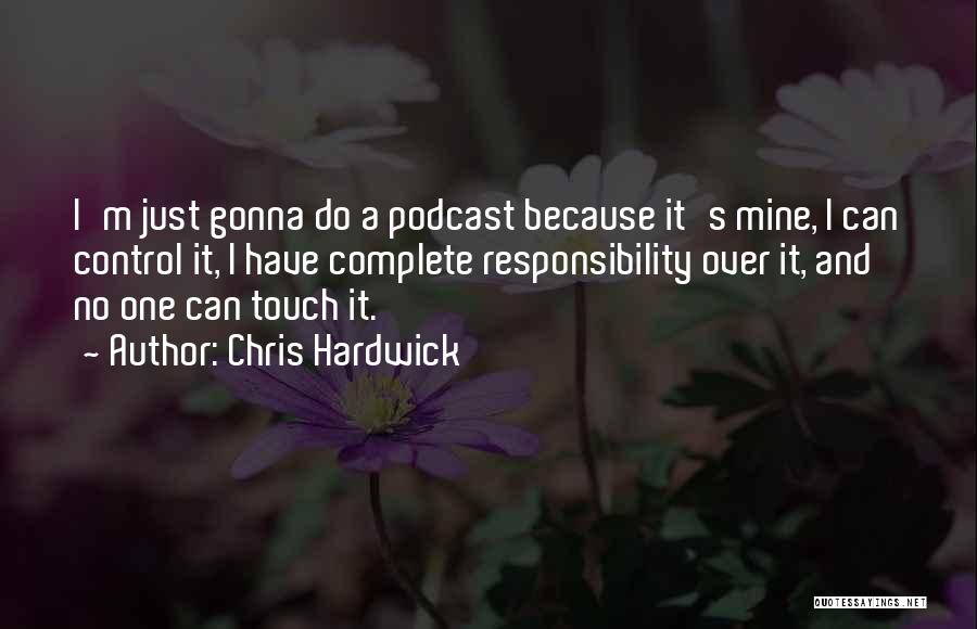 Chris Hardwick Quotes 1199380