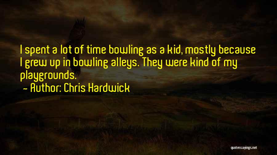 Chris Hardwick Quotes 1214169