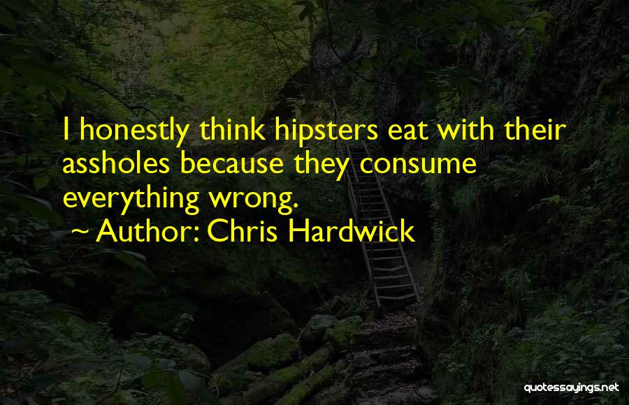 Chris Hardwick Quotes 1219949