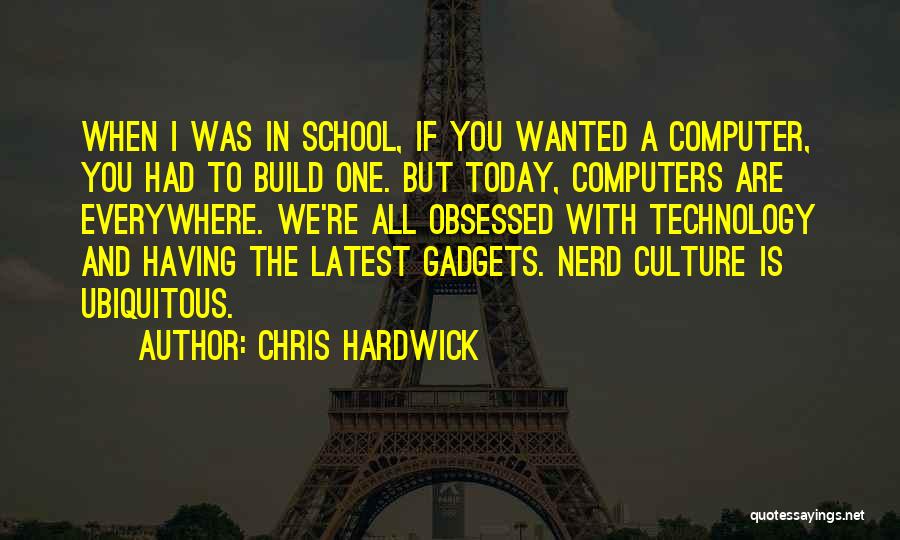 Chris Hardwick Quotes 1267409