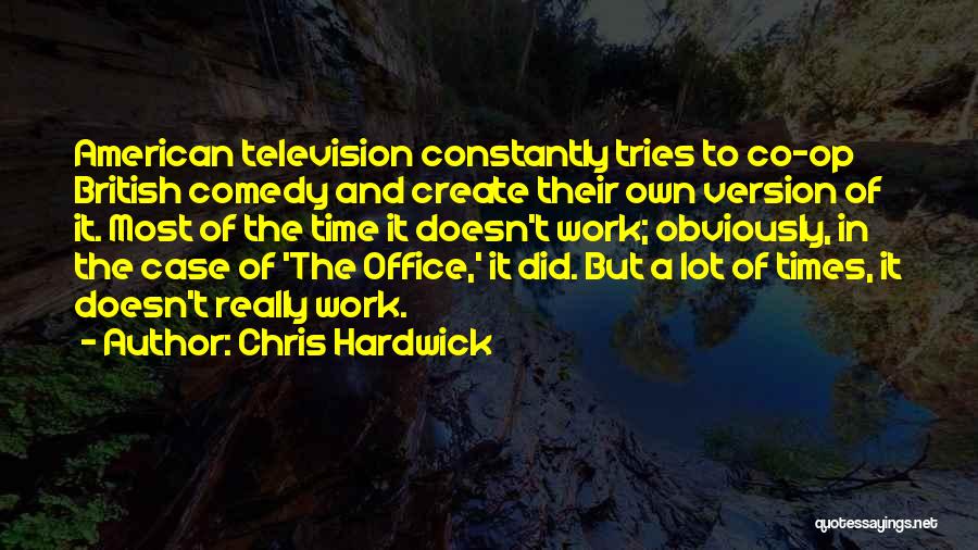 Chris Hardwick Quotes 1346539