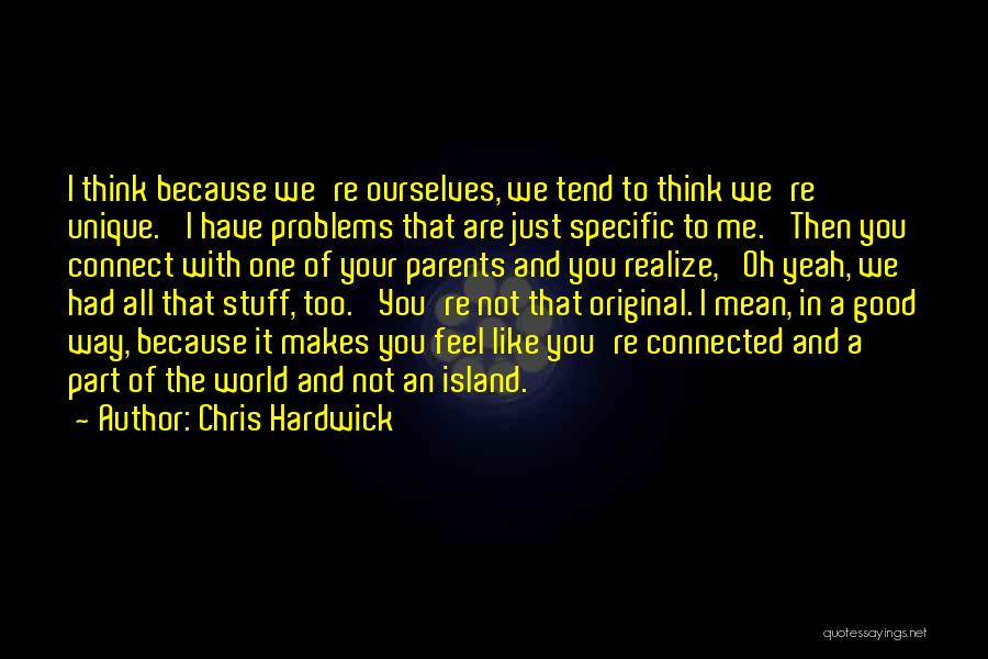 Chris Hardwick Quotes 1349535