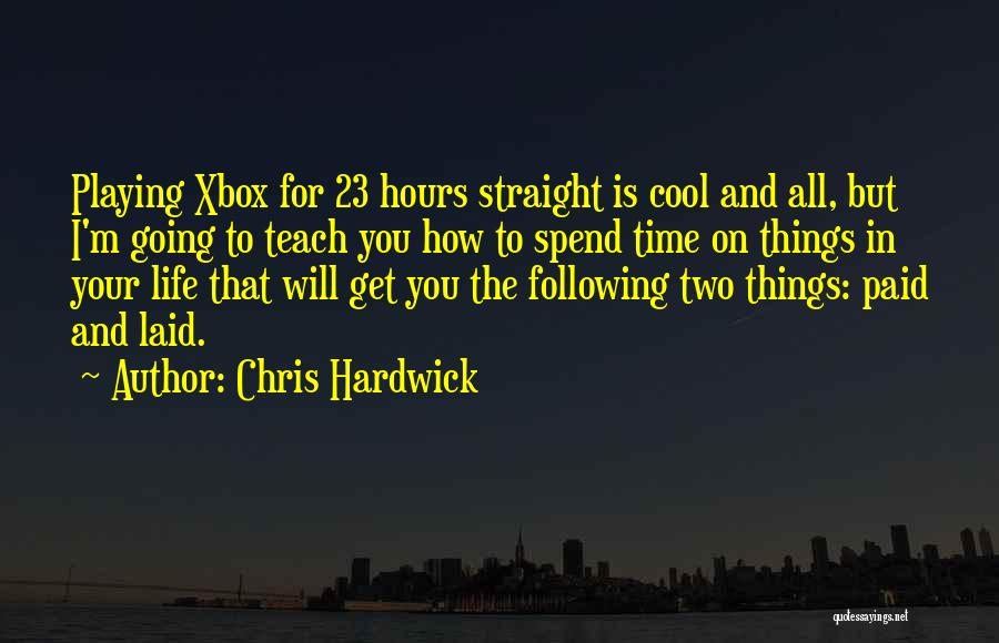 Chris Hardwick Quotes 1577383