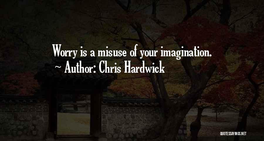 Chris Hardwick Quotes 2196042