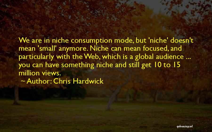 Chris Hardwick Quotes 445199