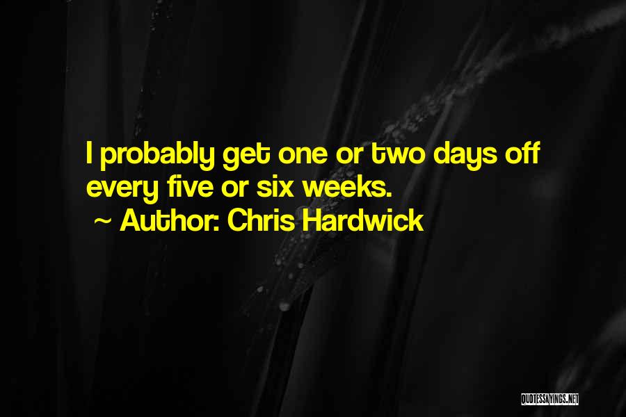 Chris Hardwick Quotes 633435