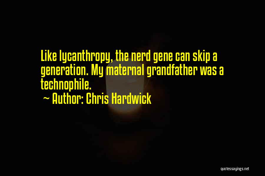 Chris Hardwick Quotes 717619