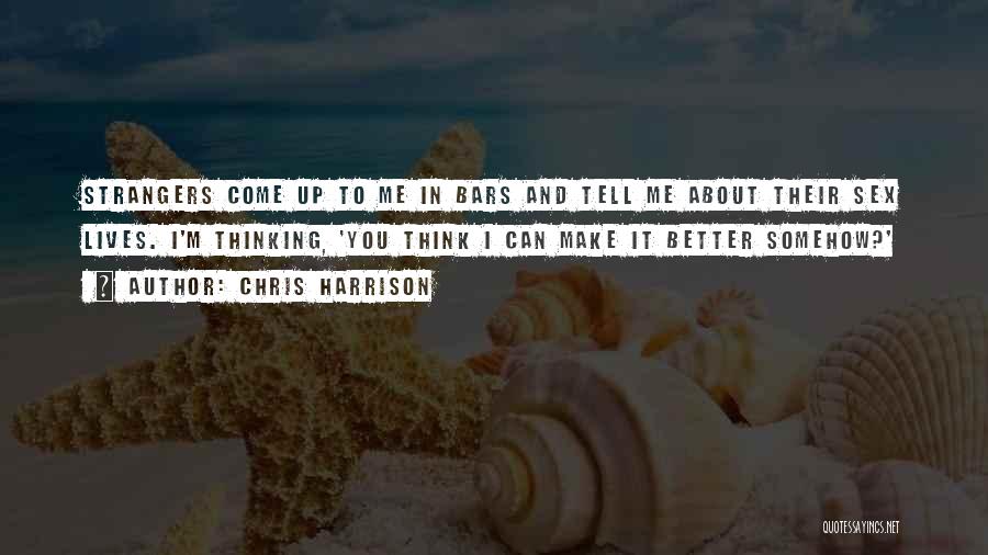 Chris Harrison Quotes 634059