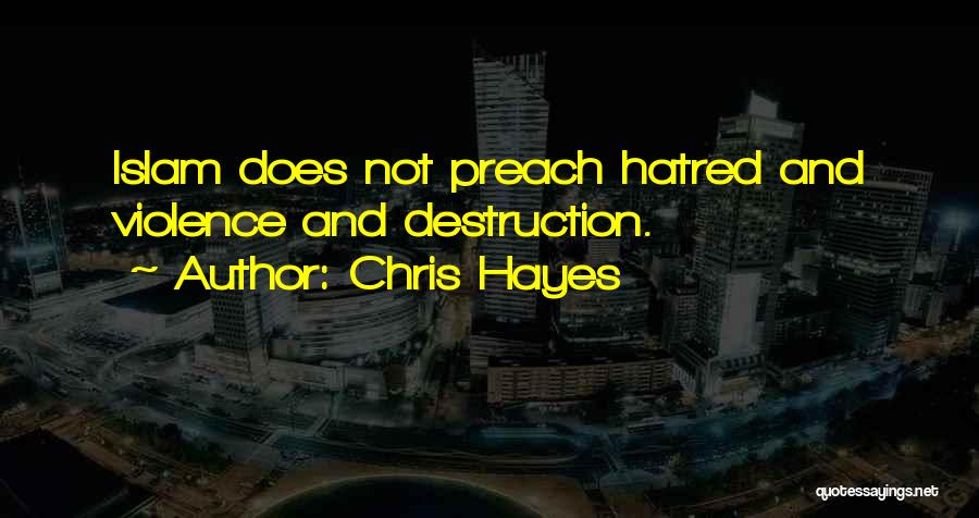 Chris Hayes Quotes 1254634