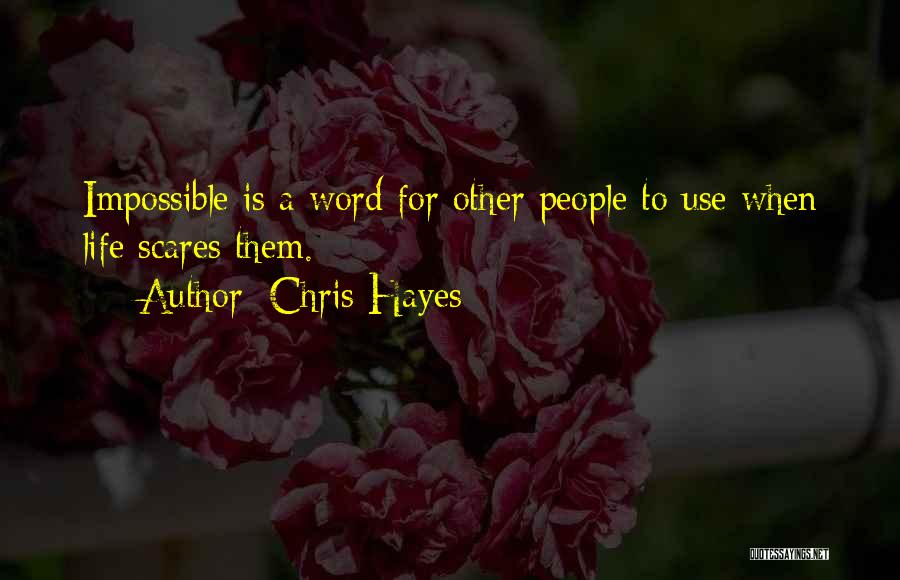 Chris Hayes Quotes 2171900