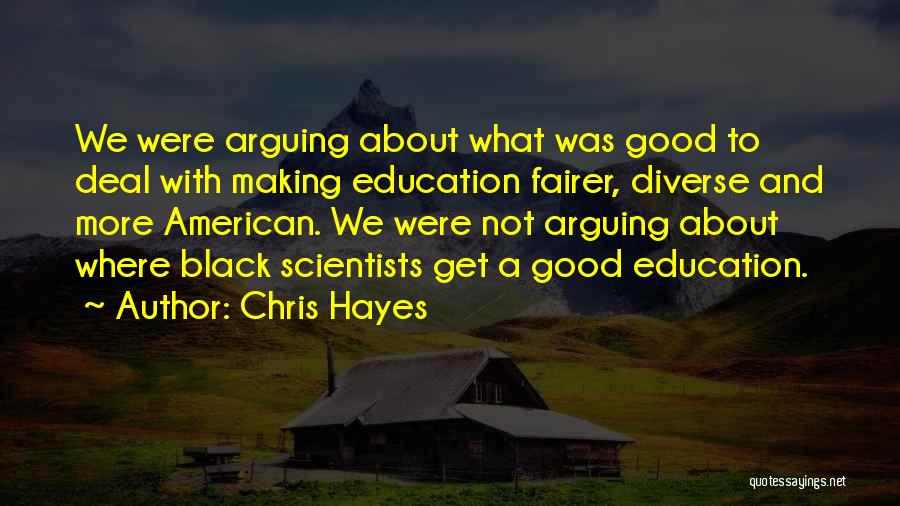 Chris Hayes Quotes 856966