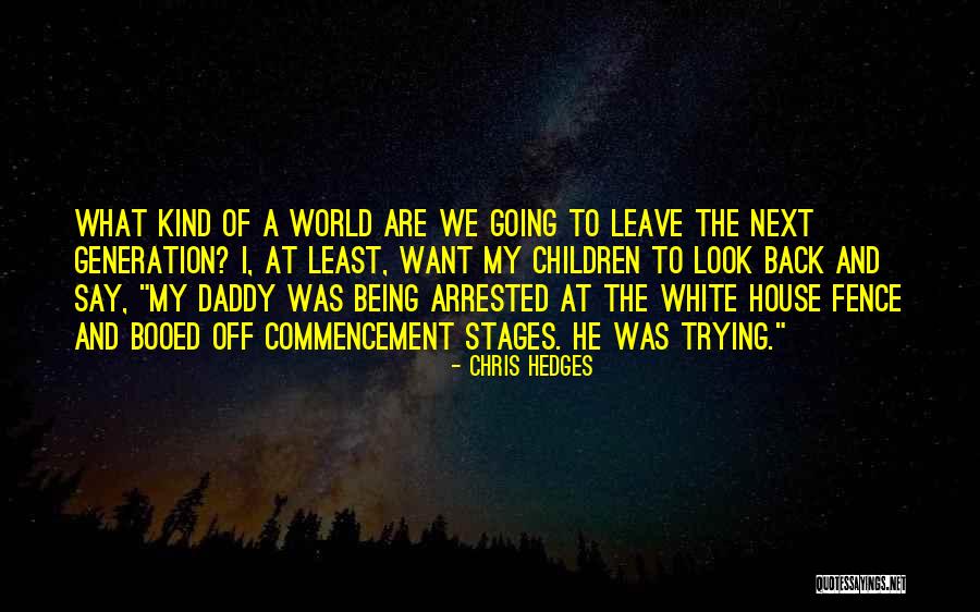 Chris Hedges Quotes 1044658