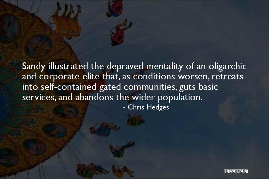Chris Hedges Quotes 1250389 Chris Hedges Quotes 1250389