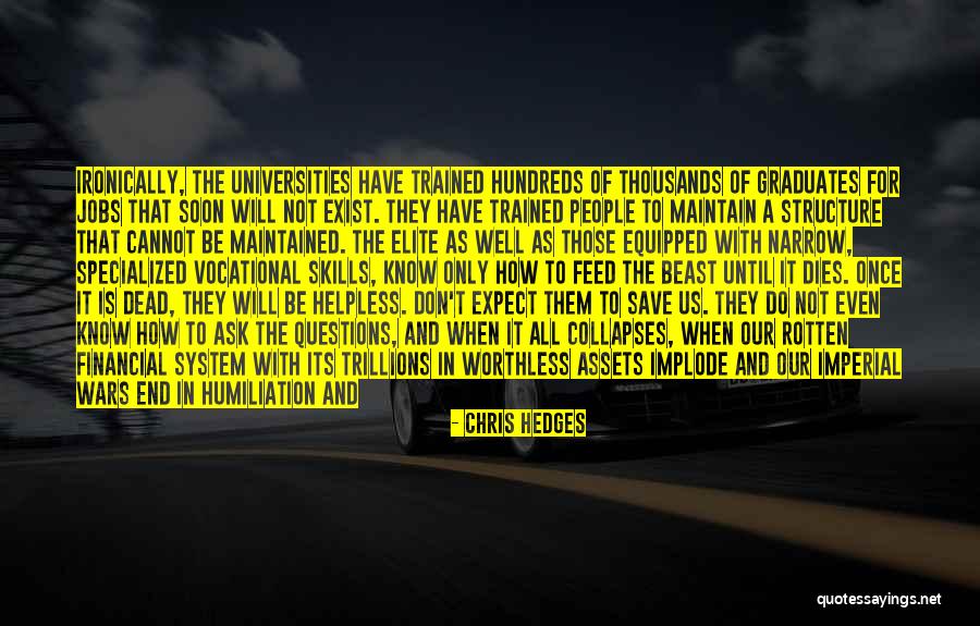Chris Hedges Quotes 1441348 Chris Hedges Quotes 1441348