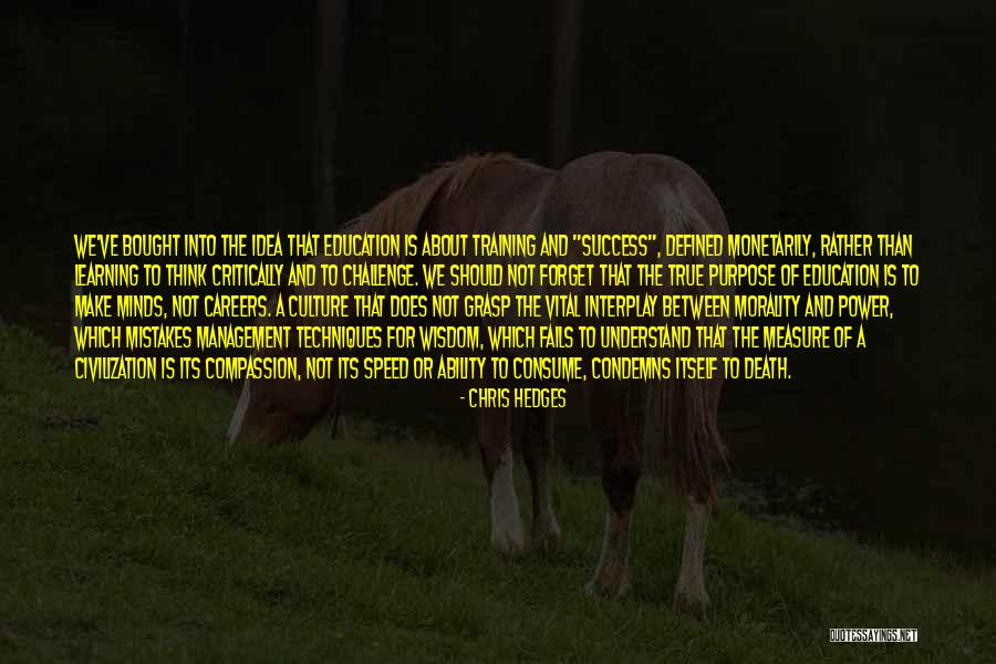 Chris Hedges Quotes 1909598 Chris Hedges Quotes 1909598