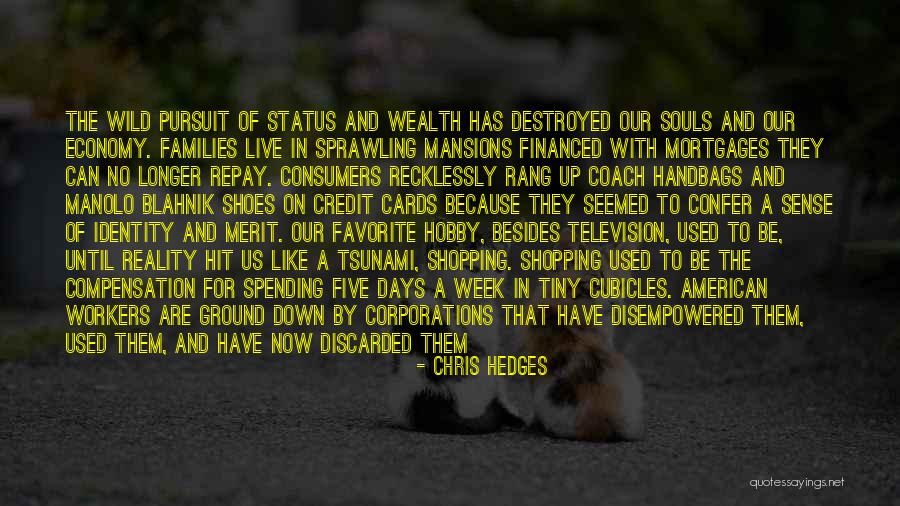Chris Hedges Quotes 1932546 Chris Hedges Quotes 1932546