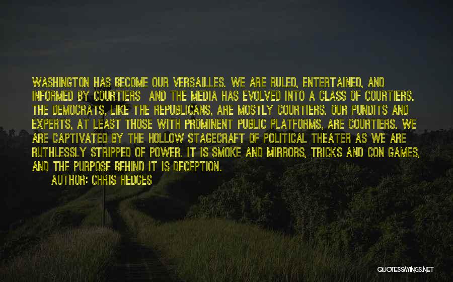 Chris Hedges Quotes 905264