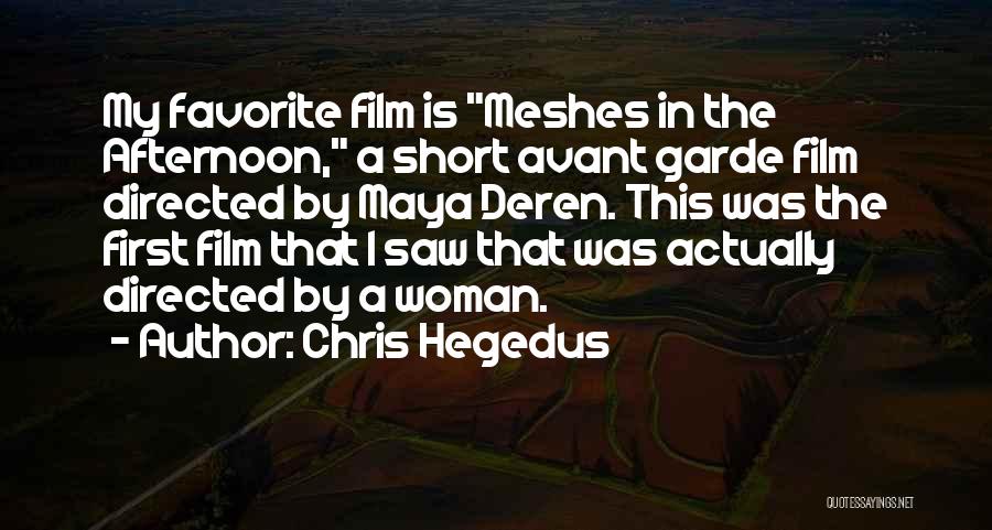 Chris Hegedus Quotes 1499812