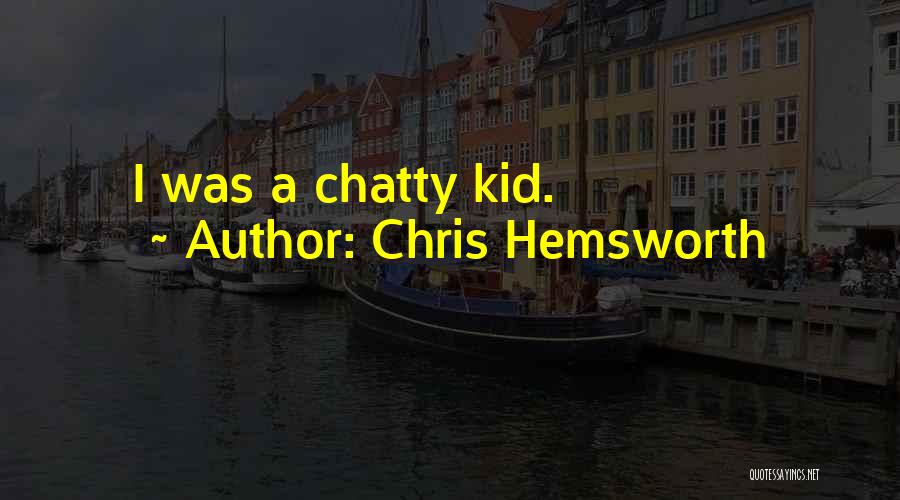 Chris Hemsworth Quotes 1026968