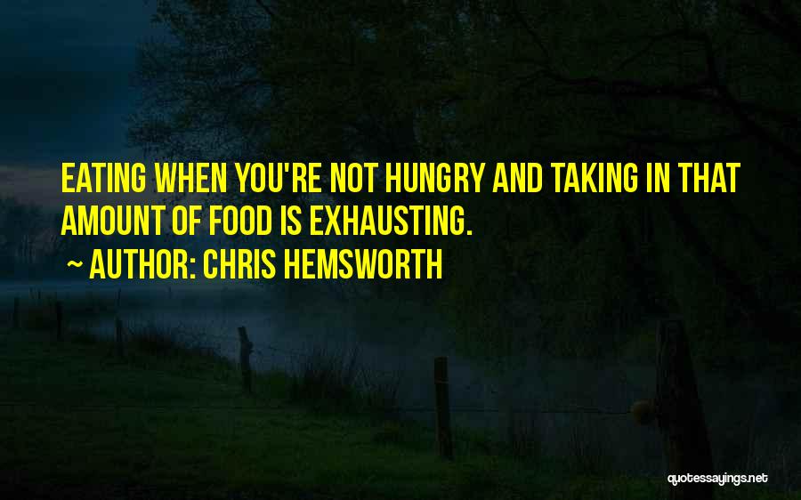 Chris Hemsworth Quotes 1759868