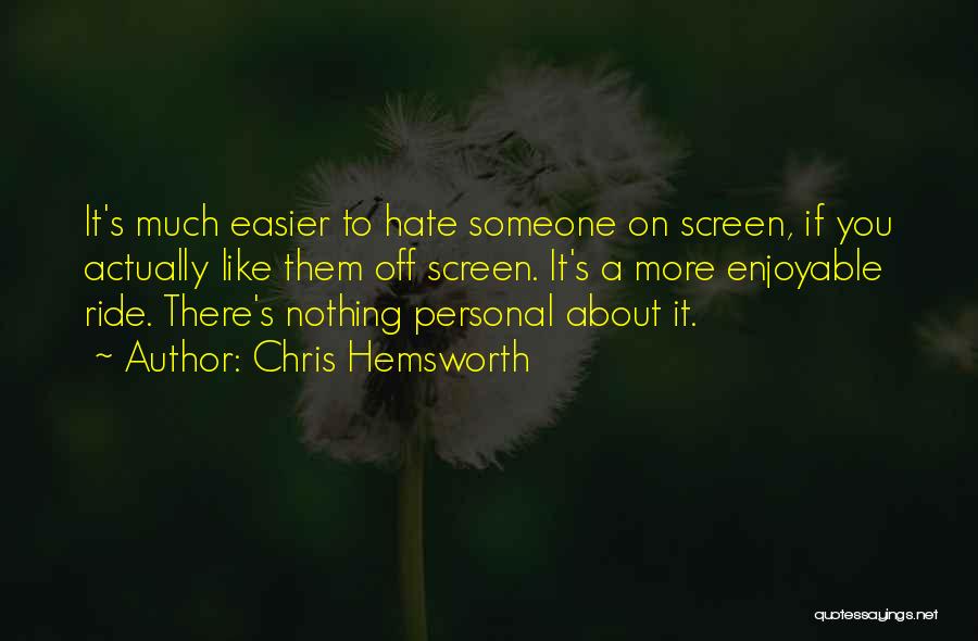 Chris Hemsworth Quotes 1951684